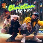 The Impact of Christian Hip Hop