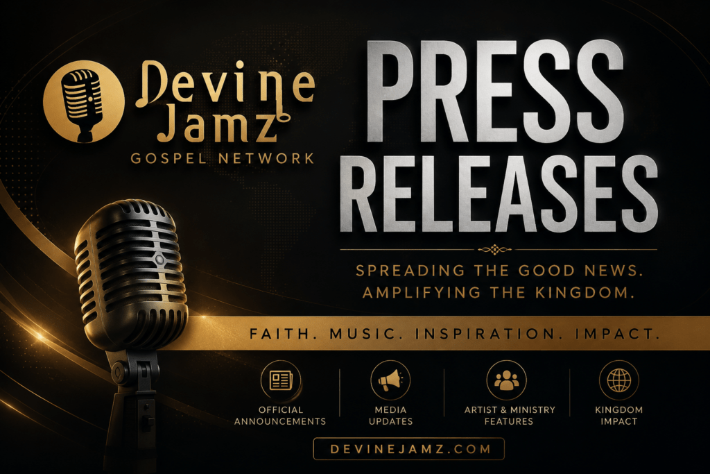Devine Jamz Gospel Network Press Release
